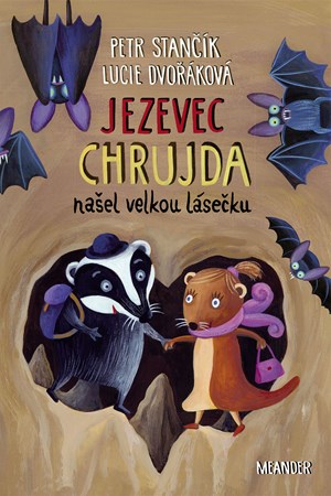 Jezevec Chrujda našel velkou lásečku | Petr Stančík