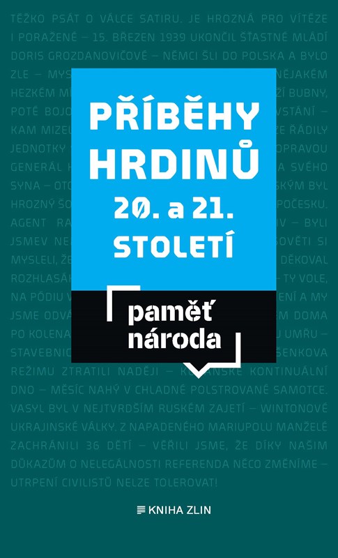 PŘÍBĚHY HRDINŮ 20. A 21. STOLETÍ