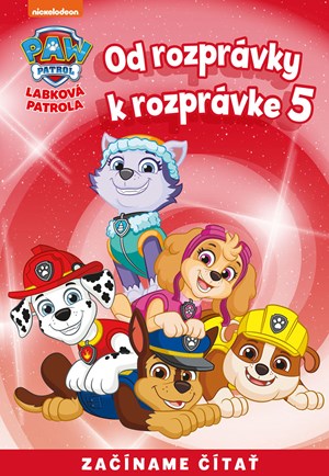 Od rozprávky k rozprávke – Labková patrola 5 | DUPLICITNÍ Baluchová Veronika