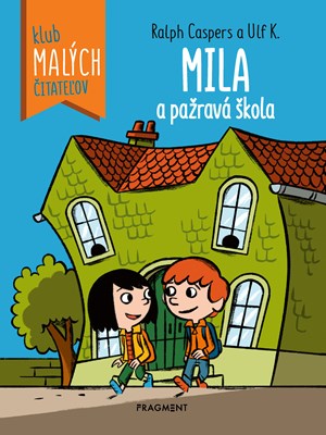 Mila a pažravá škola (slovensky)