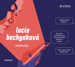 Neodpovídej (audiokniha) | Zuzana Kajnarová, Lucie Bechynková, Lucie Kušnírová, Roman Hajlich, Helena Němcová, Robin Pařík