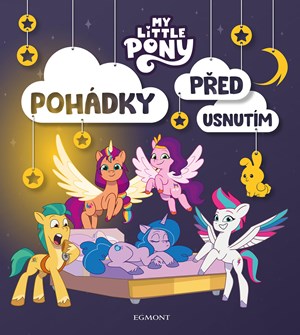 My Little Pony - Pohádky před usnutím | Kolektiv, Roman Sikora