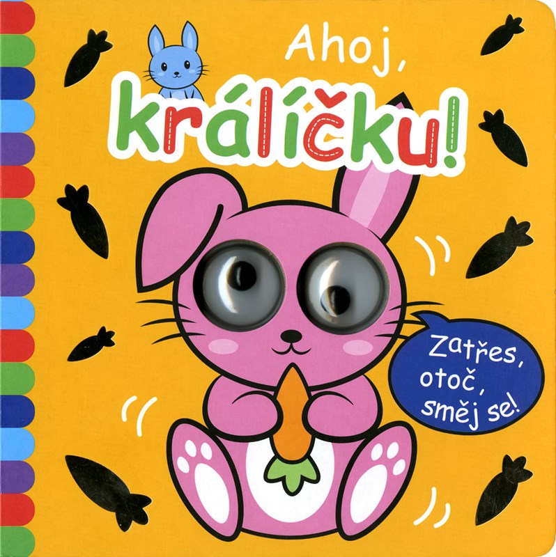 OKATÁ KNÍŽKA-AHOJ,KRÁLÍČKU!