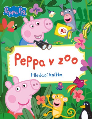 Peppa Pig - Peppa v zoo | Kolektiv, Barbora Vrátilová