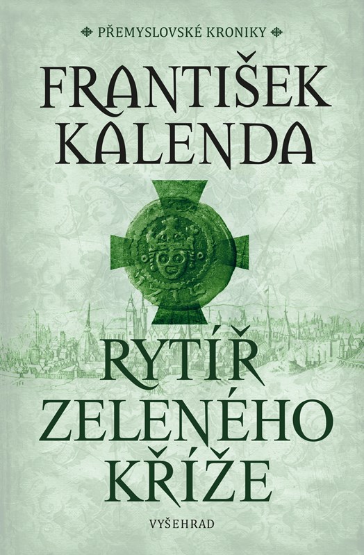 RYTÍŘ ZELENÉHO KŘÍŽE