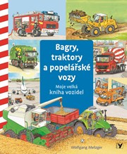 Bagry, traktory a popelářské vozy