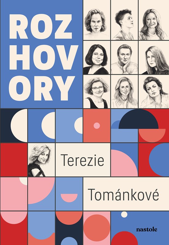 ROZHOVORY TEREZIE TOMÁNKOVÉ