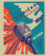 Písničkou ke svobodě 