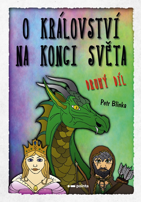 O KRÁLOVSTVÍ NA KONCI SVĚTA - 2. DÍL