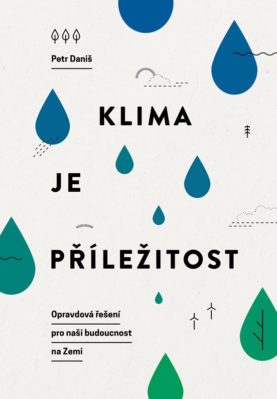 Levně Klima je příležitost | Petr Daniš