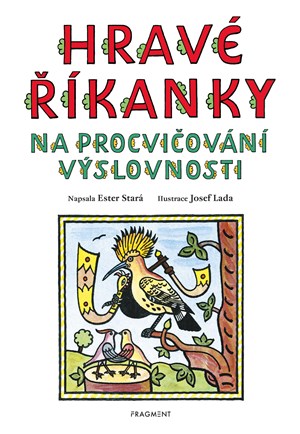 Hravé říkanky na procvičování výslovnosti – Josef Lada | Josef Lada, Ester Stará