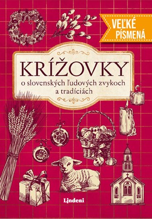 Krížovky o slovenských ľudových zvykoch a tradíciách - veľké písmená (slovensky)