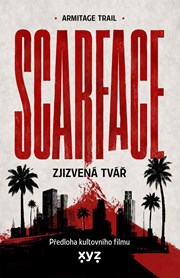 Scarface: Zjizvená tvář