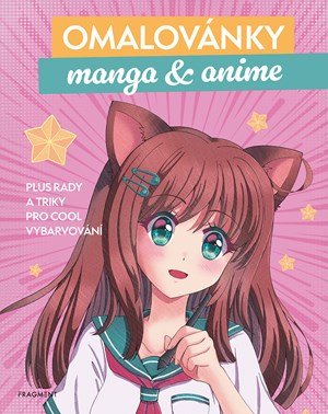 Omalovánky - manga a anime | Jana Olivová, kolektiv autorů