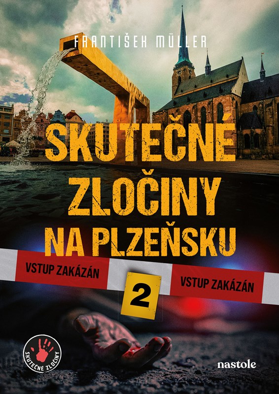 SKUTEČNÉ ZLOČINY NA PLZEŇSKU 2