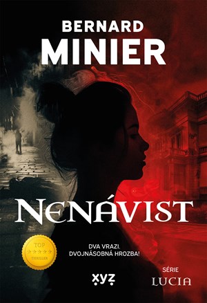 Nenávist | Bernard Minier, Blanka Carriere