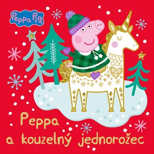 Peppa Pig - Kouzelný jednorožec | Kolektiv, Barbora Vrátilová