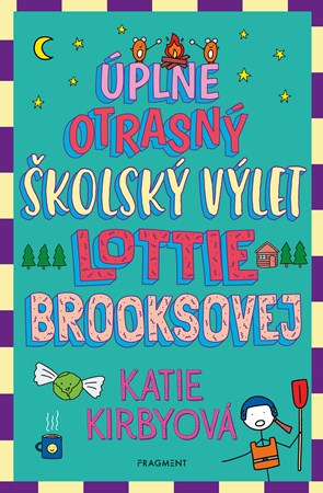 Úplne otrasný školský výlet Lottie Brooksovej (slovensky)