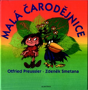 Malá čarodějnice | Otfried Preussler, Jitka Bodláková, Zdeněk Smetana