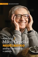 Nedělňátko aneb s Cimrmanem v zádech 