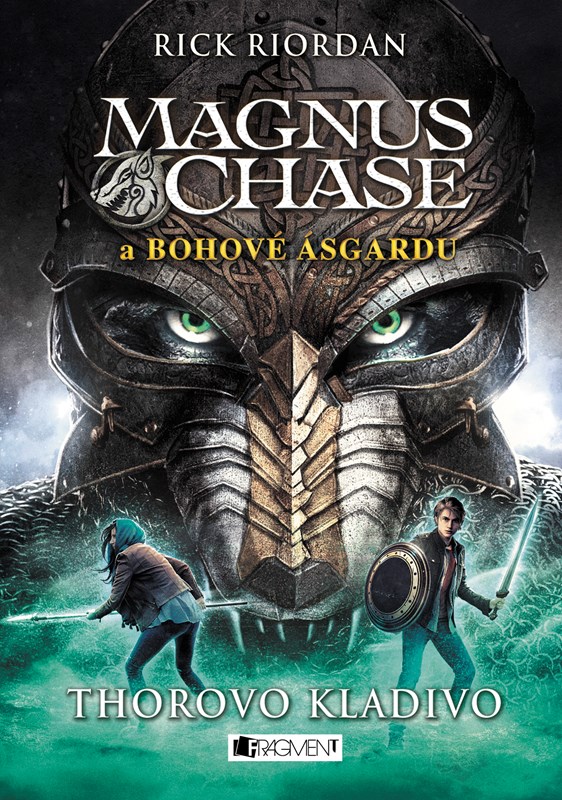 MAGNUS CHASE A BOHOVÉ ÁSGARDU - THOROVO KLADIVO