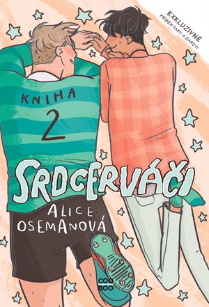 Srdcerváči 2 | Romana Bičíková, Alice Oseman