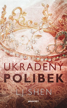 Ukradený polibek | L. J. Shen, Zuzana Ľalíková