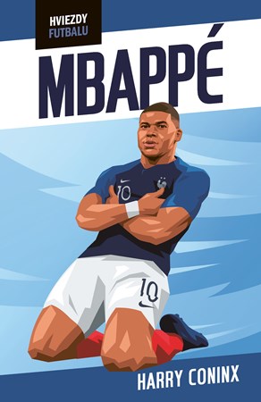 Hviezdy futbalu: Mbappé (slovensky)