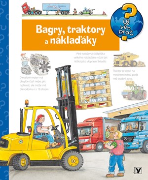 Bagry, traktory a náklaďáky | Ondřej Müller, Andrea Erne