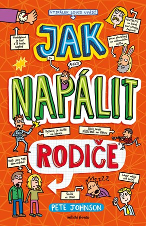 Jak napálit rodiče | Eva Brožová, Nikalas Catlow, Pete Johnson