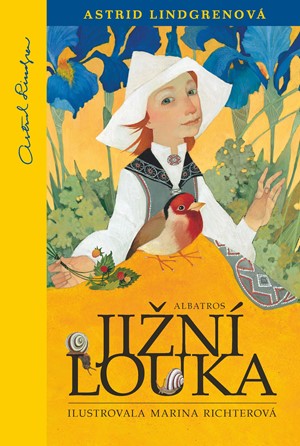 Jižní louka | Astrid Lindgrenová, Jarka Vrbová, Marina Richterová