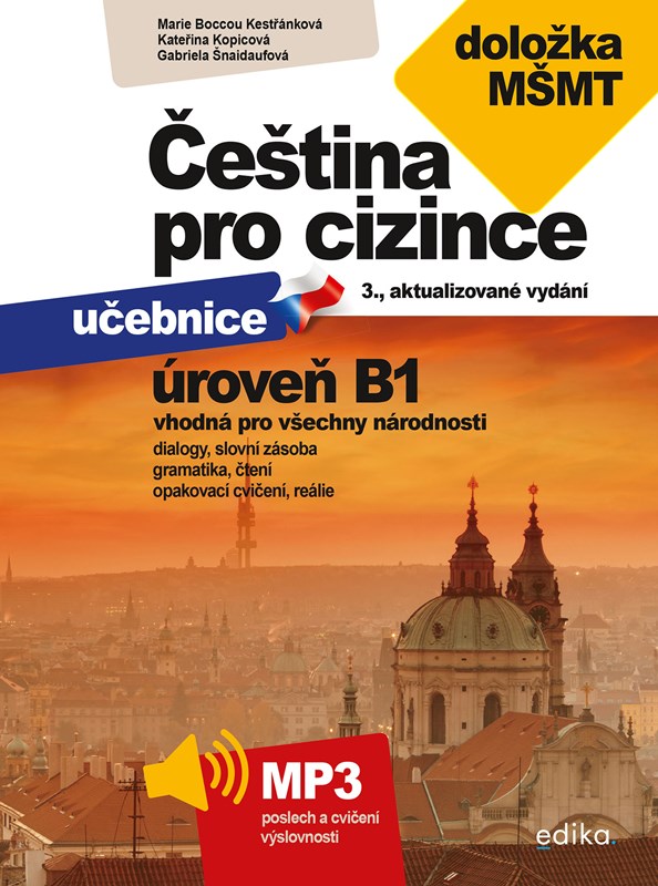 ČEŠTINA PRO CIZINCE B1 UČEBNICE +CVIČEBNICE +MP3 (3. VYDÁNÍ)