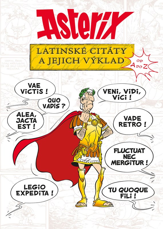 ASTERIX. LATINSKÉ CITÁTY A JEJICH VÝKLAD