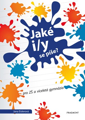 Jaké i/y se píše? | Jana Eislerová, Antonín Šplíchal