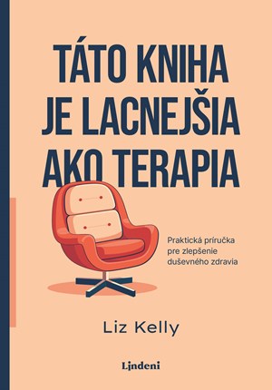 Táto kniha je lacnejšia ako terapia (slovensky)