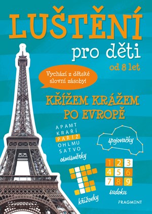 Luštění pro děti - Křížem krážem po Evropě | Kolektiv, Antonín Šplíchal