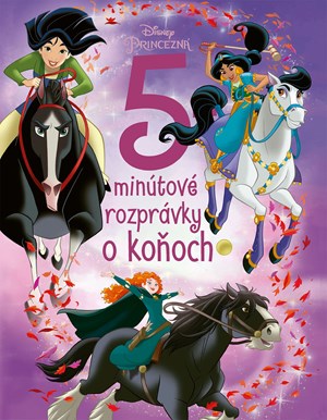 Princezné - 5-minútové rozprávky o koňoch | Veronika Baluchová