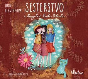 Sesterstvo a kouzelná kočka Fabiola (audiokniha pro děti) | Mila, Lucie Hlavinková, Lucie Vondráčková