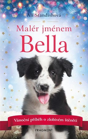 Malér jménem Bella | Pavla Kubešová, Ali Standishová