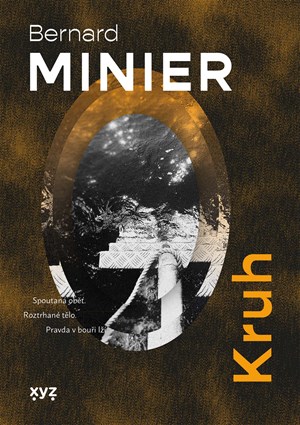 Kruh | Jiří Žák, Bernard Minier