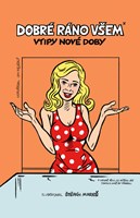 Dobré ráno všem*