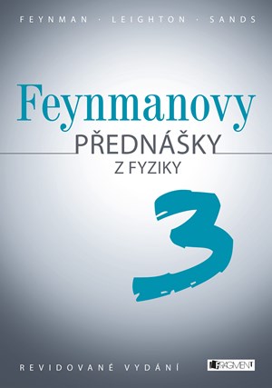 Feynmanovy přednášky z fyziky - revidované vydání - 3.díl | Štoll Ivan, Richard Feynman