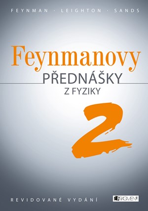 Feynmanovy přednášky z fyziky - revidované vydání - 2.díl | Richard Feynman, Ivan Štoll