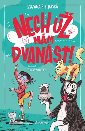 Nech už mám dvanásť! (slovensky)