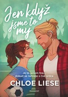 Jen když jsme to my