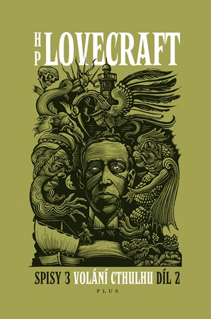 Volání Cthulhu - Spisy 3/II | Howard P. Lovecraft, Kolektiv