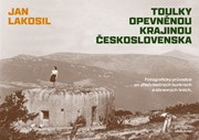 Toulky opevněnou krajinou Československa 