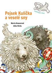 Pejsek Kulička a veselé sny – Začínám číst