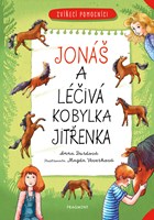 Zvířecí pomocníci – Jonáš a léčivá kobylka Jitřenka