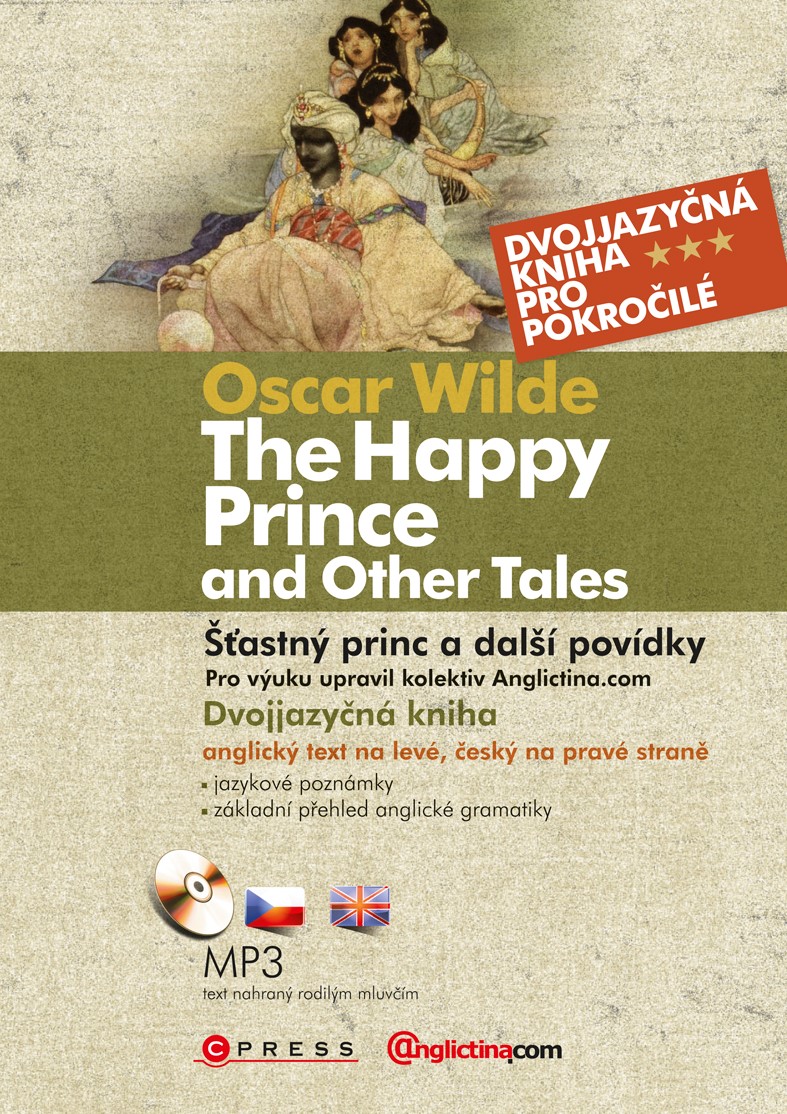 THE HAPPY PRINCE AND OTHER TALES/ŠŤASTNÝ PRINC..(+CD)